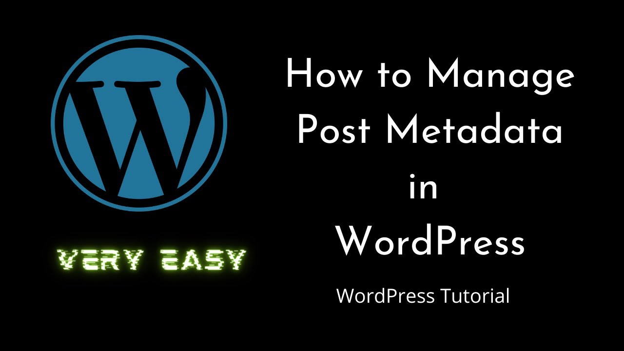 How to Manage Post Metadata  | WordPress | Beginners Tutorial | Tutorial - 19
