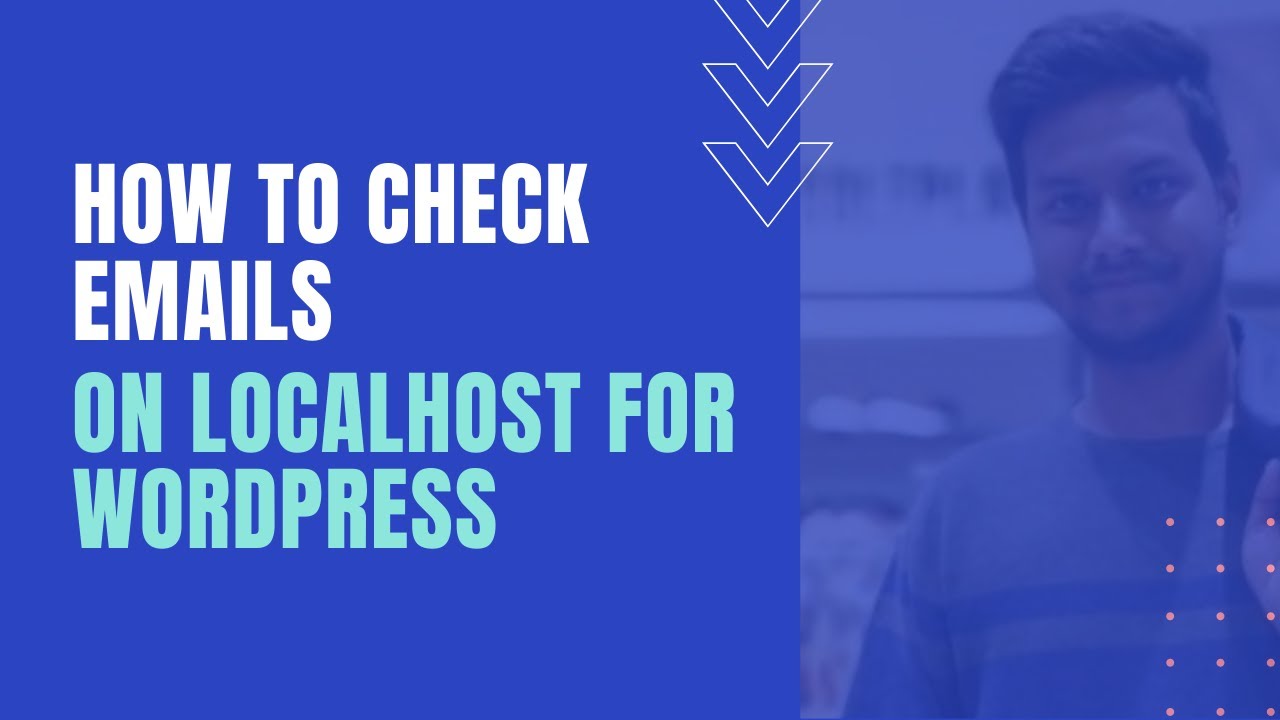Emails on Localhost for WordPress ?? This much EASY !!!! WordPress | WP Tips and Tricks