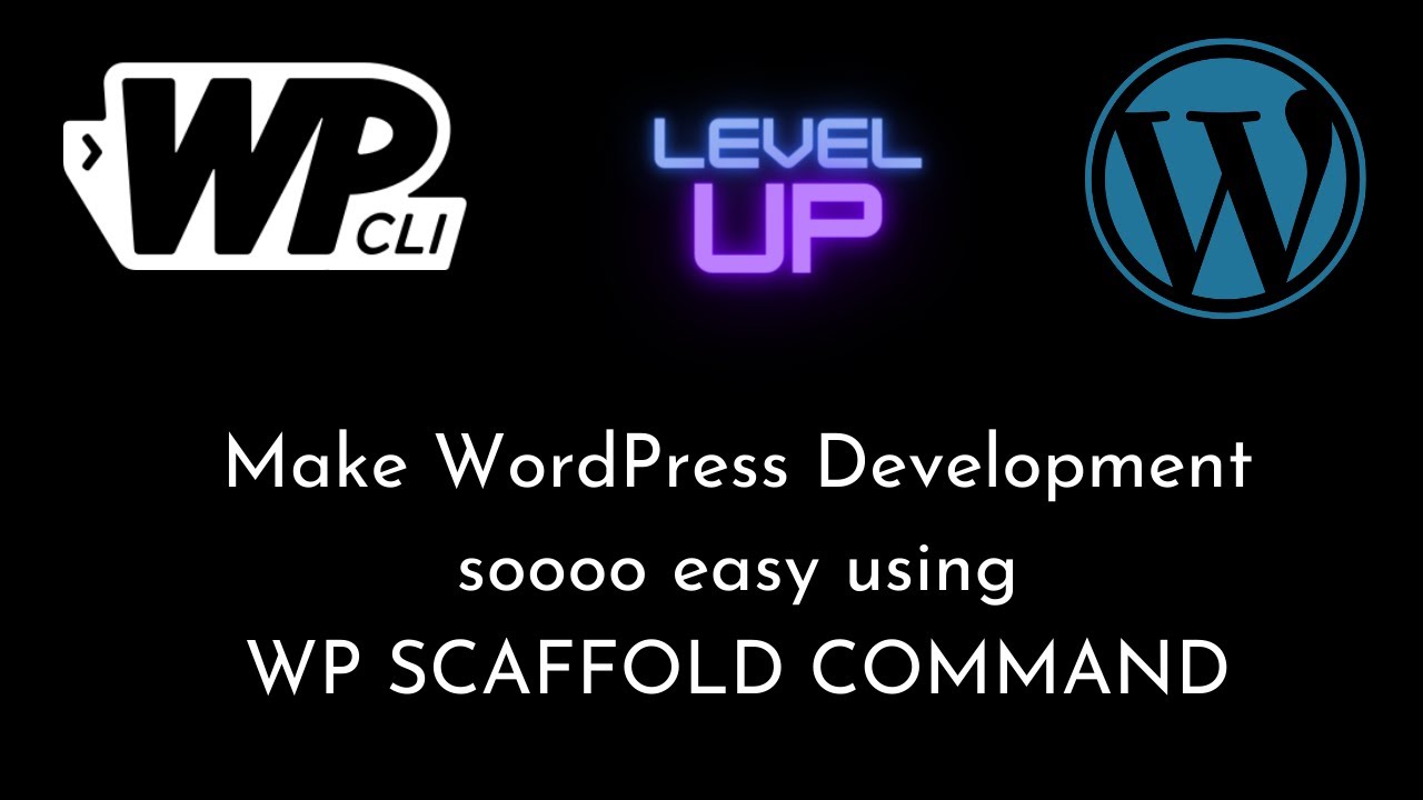 Make WordPress Development soooo easy using WP SCAFFOLD COMMAND | WP-CLI | WordPress Development