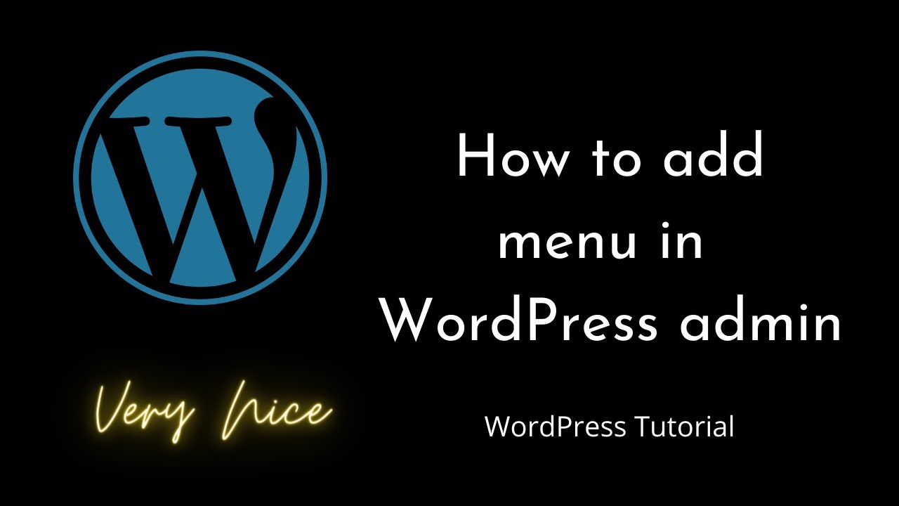 How to Create a WordPress Admin Menu | WordPress | Beginners Tutorial | Tutorial - 16