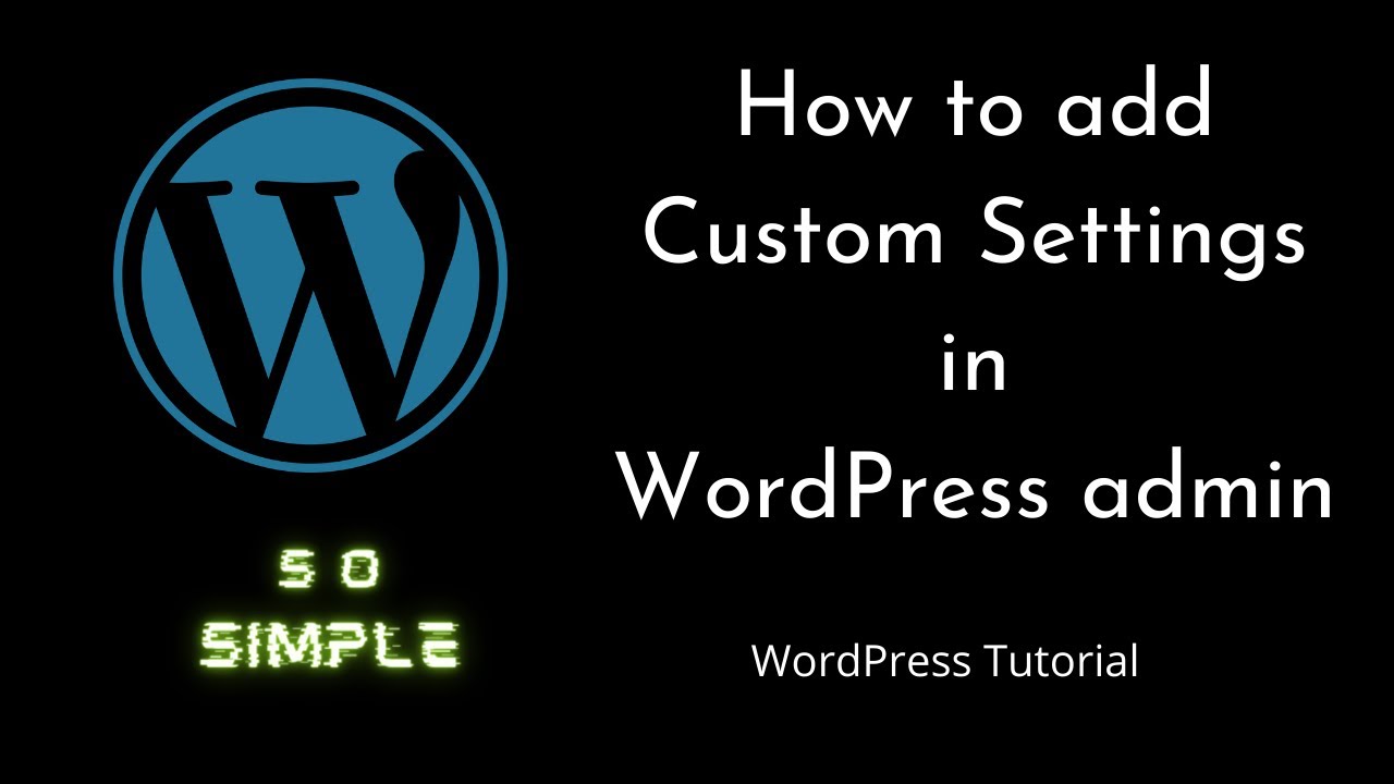 How to add Custom setting into admin setting | WordPress | Beginners Tutorial | Tutorial - 18
